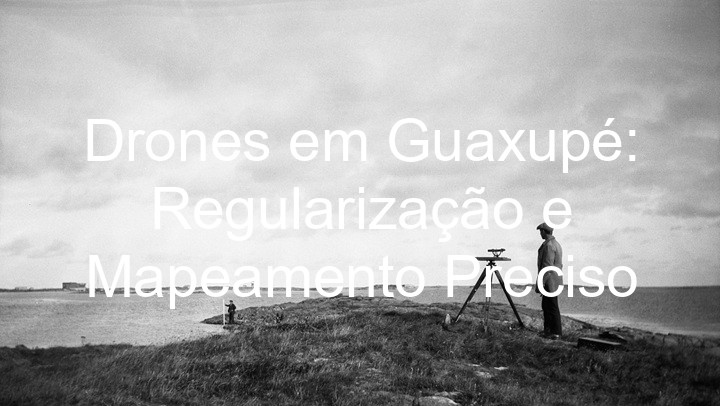 Drones em Guaxupé: Regularização e Mapeamento Preciso