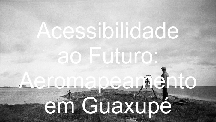 Acessibilidade ao Futuro: Aeromapeamento em Guaxupé