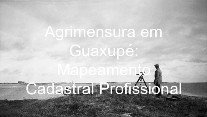 Agrimensura em Guaxupé: Mapeamento Cadastral Profissional