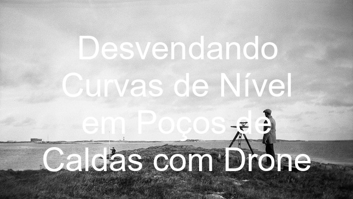 Desvendando Curvas de Nível em Poços de Caldas com Drone