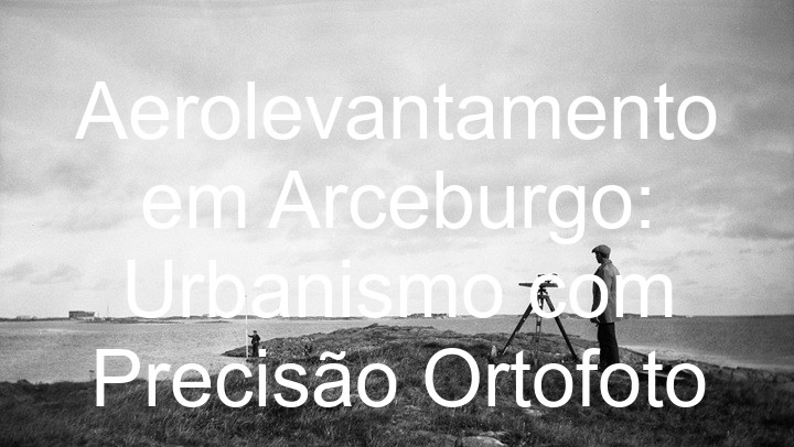 Aerolevantamento em Arceburgo: Urbanismo com Precisão Ortofoto